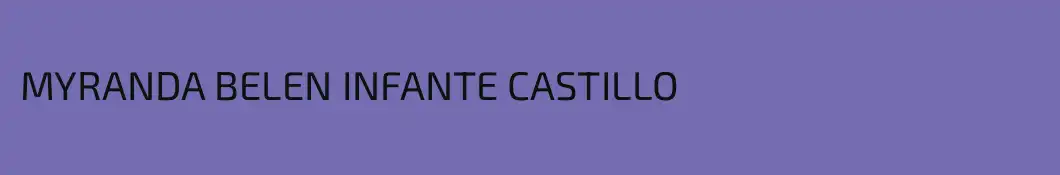 MYRANDA BELEN INFANTE CASTILLO